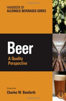 Beer: A Quality Perspective (Handbook of Alcoholic Beverages)