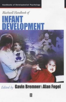 Blackwell Handbook of Infant Development (Blackwell Handbooks of Developmental Psychology)