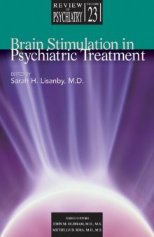 Brain Stimulation in Psychiatric Treatment (Review of Psychiatry)