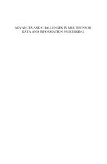 Advances and Challenges in Multisensor Data and Information Processing - Volume 8 NATO Security through Science Series: Information and Communication Security ... D: Sinformation and Communication Security)