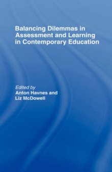 Balancing Dilemmas in Assessment and Learning in Contemporary Education (Routledge Research in Education)