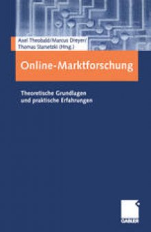 Online-Marktforschung: Theoretische Grundlagen und praktische Erfahrungen