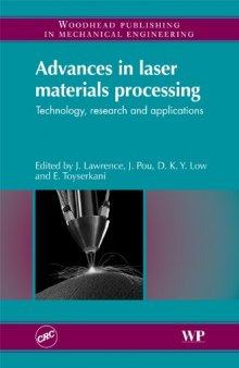 Advances in Laser Materials Processing Technology: Technology, Research and Application