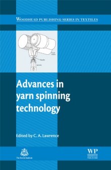 Advances in Yarn Spinning Technology (Woodhead Publishing Series in Textiles)