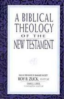 A biblical theology of the New Testament