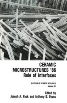 Ceramic Microstructures ’86: Role of Interfaces