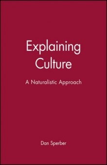 Explaining Culture: A Naturalistic Approach