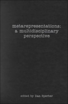 Metarepresentations : a multidisciplinary perspective