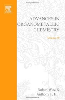 Advances in Organometallic Chemistry, Vol. 55