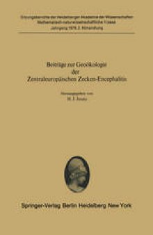 Beitrage zur Geoökologie der Zentraleuropäischen Zecken-Encephalitis: Vorgelegt in der Sitzung vom 29. Oktober 1977 von Herrn R. Haas
