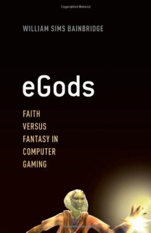 eGods: Faith versus Fantasy in Computer Gaming
