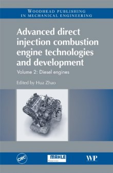 Advanced Direct Injection Combustion Engine Technologies and Development: Volume 2: Diesel Engines  