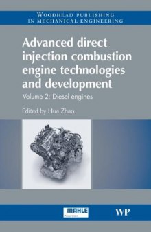 Advanced direct injection combustion engine technologies and development: Volume 2: Diesel engines