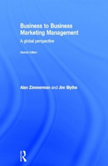 Business to Business Marketing Management: A Global Perspective