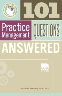 101 veterinary practice management questions answered
