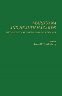 Marijuana and health hazards: methodological issues in current research