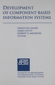 Development Of Component-based Information Systems (Advances in Management Information Systems)