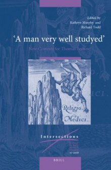 A Man Very Well Studyed: New Contexts for Thomas Browne (Intersections)