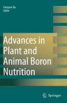 Advances in Plant and Animal Boron Nutrition: Proceedings of the 3rd International Symposium on all Aspects of Plant and Animal Boron Nutrition