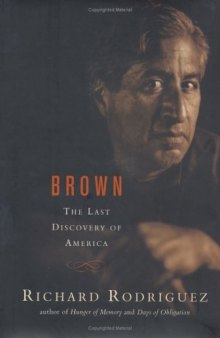 Brown: The Last Discovery of America