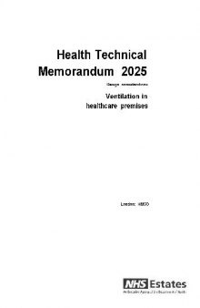 Health Technical Memorandum 25 Design considerations Ventilation in healthcare premises