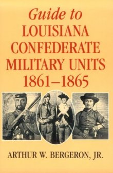 Guide to Louisiana Confederate Military
