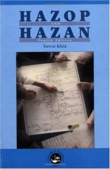 Hazop & Hazan: Identifying and Assessing Process Industry Hazards, Fouth Edition