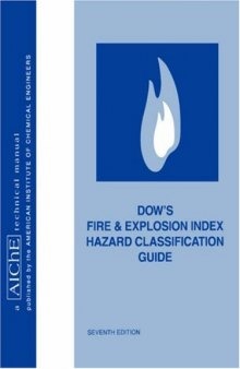Dow's Fire & Explosion Index Hazard Classification Guide