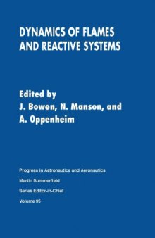 Dynamics of flames and reactive systems. Technical Papers presented from the Ninth International Colloquium on Gasdynamics of Explosions and Reactive Systems, Poitiers, France, July 1983