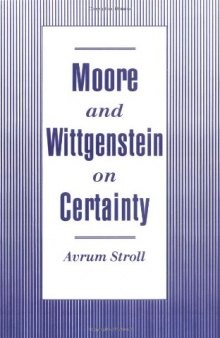 Moore and Wittgenstein on certainty