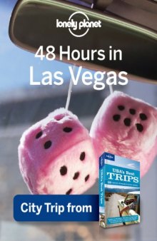 48 hours in Las Vegas