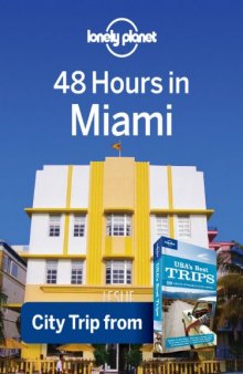 48 Hours in Miami
