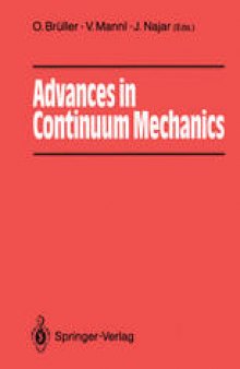 Advances in Continuum Mechanics: 39 Papers from International Experts Dedicated to Horst Lippmann