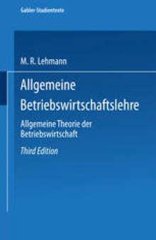Allgemeine Betriebswirtschaftslehre: Allgemeine Theorie der Betriebswirtschaft