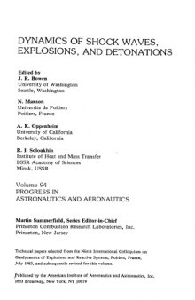Dynamics of Shock Waves, Explosions, and Detonations (Progress in Astronautics and Aeronautics)
