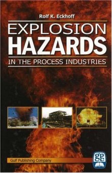 Explosion Hazards in the Process Industry