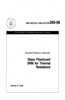 Standard Reference Materials: Glass Fiberboard SRM for Thermal Resistance