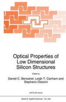 Optical Properties of Low Dimensional Silicon Structures