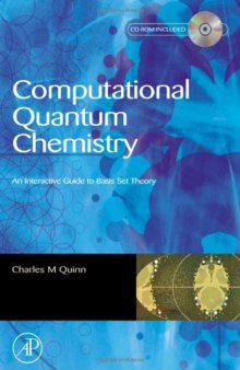 Computational Quantum Chemistry: An Interactive Introduction to Basis Set Theory