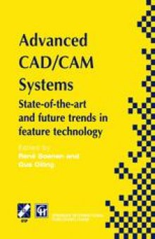 Advanced CAD/CAM Systems: State-of-the-Art and future trends in feature technology
