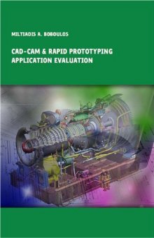 CAD-CAM & Rapid Prototyping Application Evaluation