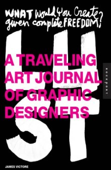 A Traveling Art Journal of Graphic Designers