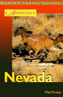 Adventure Guide to Nevada (Hunter Travel Guides)