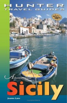 Adventure Guide to Sicily (Hunter Travel Guides)