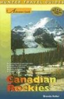 Adventure Guide: The Canadian Rockies (Hunter Travel Guides)