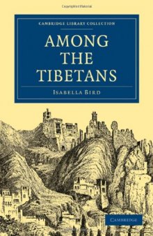 Among the Tibetans (Cambridge Library Collection - Travel and Exploration)
