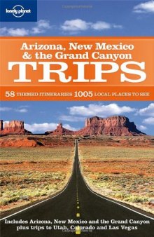 Arizona New Mexico & the Grand Canyon Trips