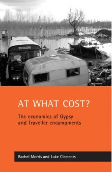 At What Cost: The Economics of Gypsy and Traveller Encampments