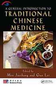 A general introduction to traditional Chinese medicine