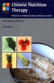 Chinese nutrition therapy : dietetics in traditional Chinese medicine (TCM)